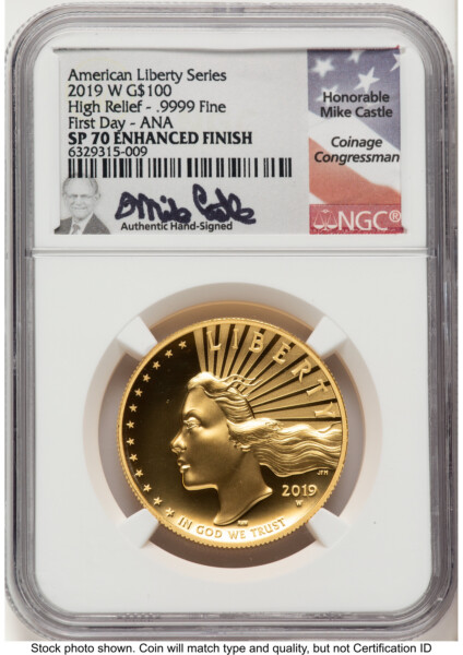 2019-W G$100 American Liberty High Relief, Enhanced FDI ANA Mike Castle 70 NGC