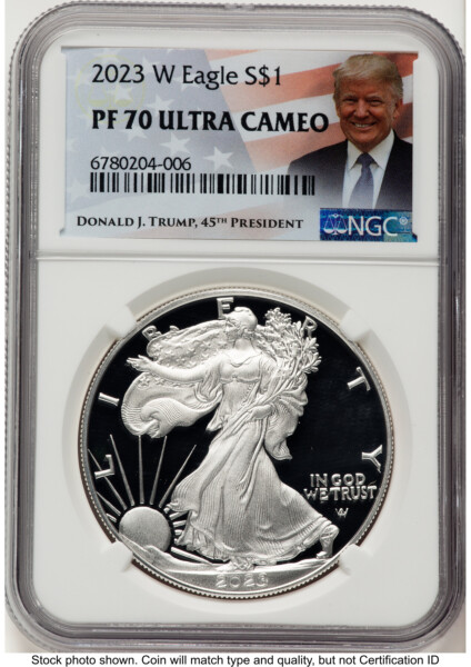 2023-W Proof Silver Eagle 1 oz Trump Label 70 NGC