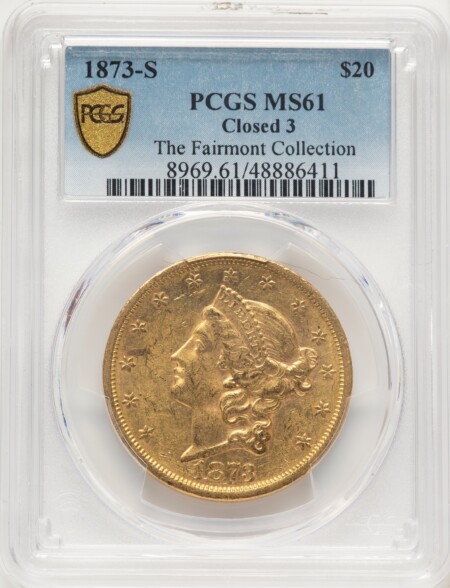 1873-S $20 Closed 3 PCGS Secure 61 PCGS