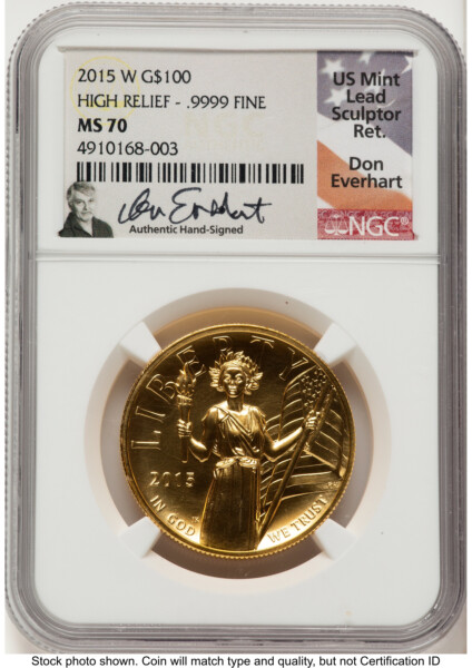 2015-W G$100 American Liberty High Relief Don Everhart 70 NGC