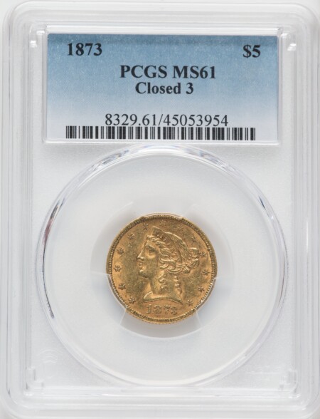 1873 $5 Closed 3 61 PCGS