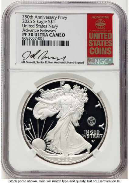 2025-S Proof Silver Eagle Privy U.S. Navy 250th Anniversary 1 oz AR Jeff Garrett Red Book 70 NGC