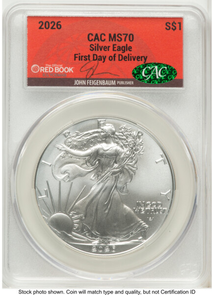 2026 Silver Eagle First Day of Delivery John Feigenbaum Red Book 70 CACG