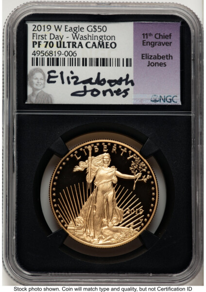 2019-W Proof Gold Eagle 1 oz FDI Elizabeth Jones Washington DC Blk Core 70 NGC