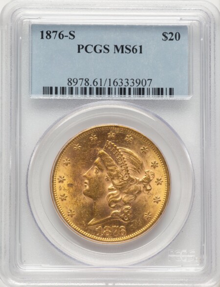1876-S $20 61 PCGS