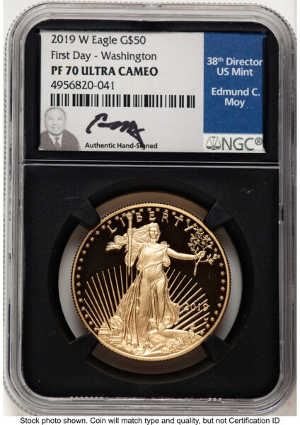 2019-W Proof Gold Eagle 1 oz FDI Ed Moy Washington DC Blk Core 70 NGC