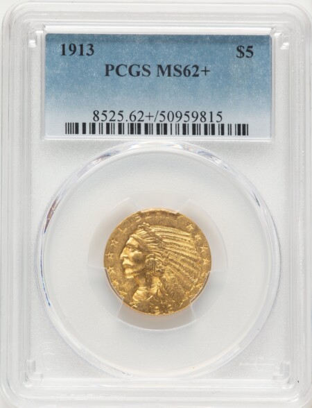 1913 $5 PCGS Plus 62 PCGS