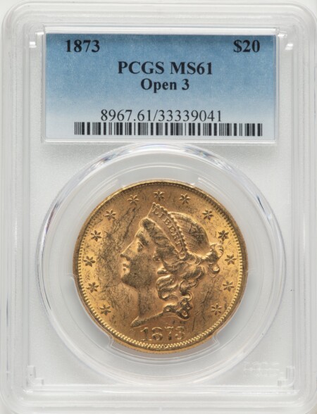 1873 $20 OPEN 3 61 PCGS