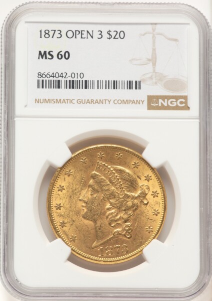 1873 $20 OPEN 3 60 NGC