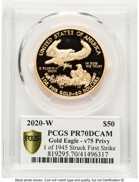 2020-W Proof Gold Eagle V75 Privy One of 1945 Struck 1 oz FS V75 Label 70 PCGS