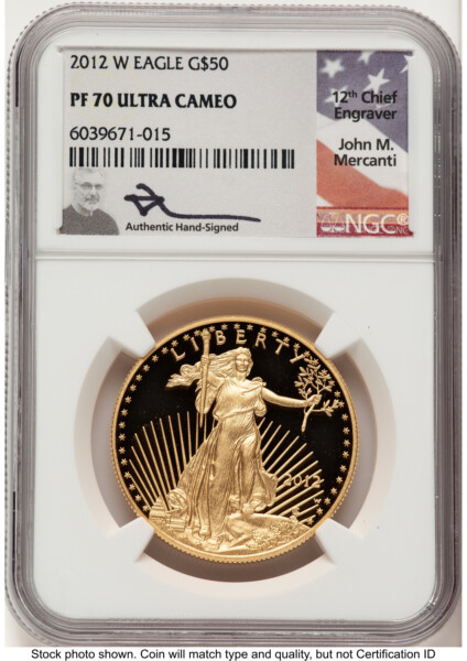 2012-W Proof Gold Eagle 1 oz John Mercanti 70 NGC