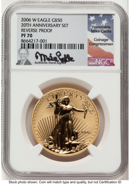 2006-W Reverse Proof Gold Eagle 1 oz Mike Castle 70 NGC