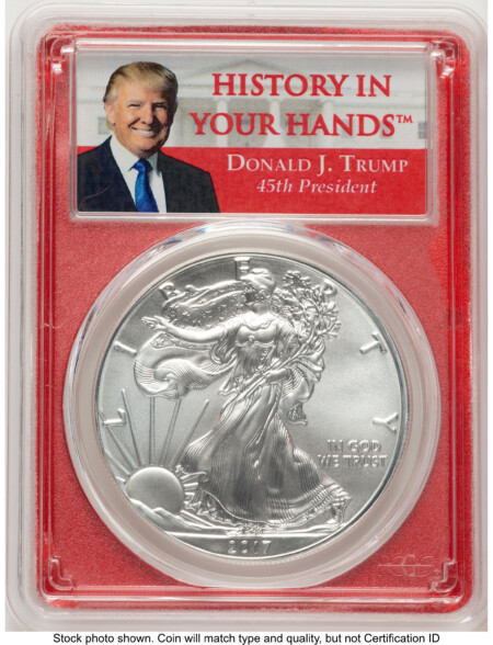 2017 Silver Eagle Trump "History in Your Hands" Red Frame Label 70 PCGS