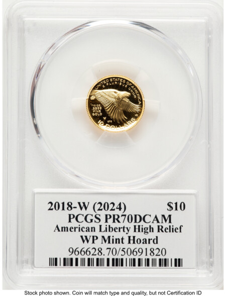 2018-W G$10 American Liberty High Relief, DC WP Mint Hoard Emily Damstra 70 PCGS