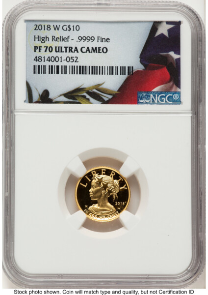 2018-W G$10 American Liberty High Relief, DC Bunting Flag 70 NGC