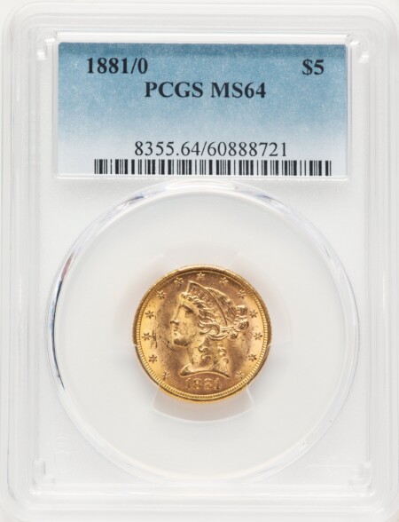 1881/0 $5 64 PCGS