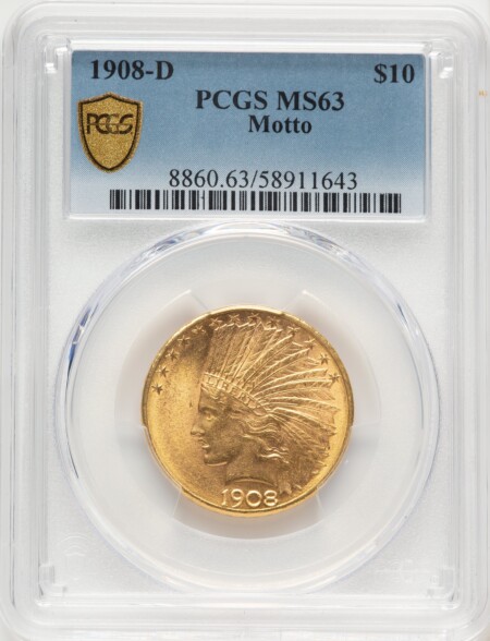 1908-D $10 MOTTO PCGS Secure 63 PCGS