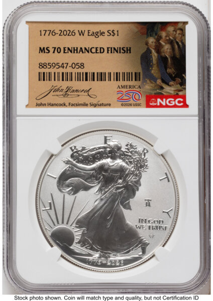 2026-W Enhanced Silver Eagle 1 oz America 250 John Hancock Label 70 NGC
