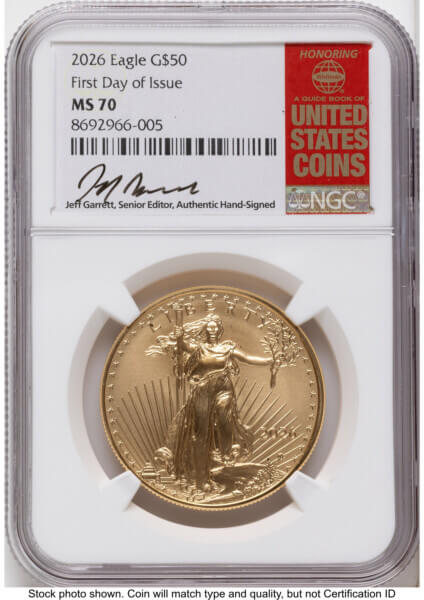 2026 Gold Eagle 1 oz FDI Jeff Garrett Red Book 70 NGC