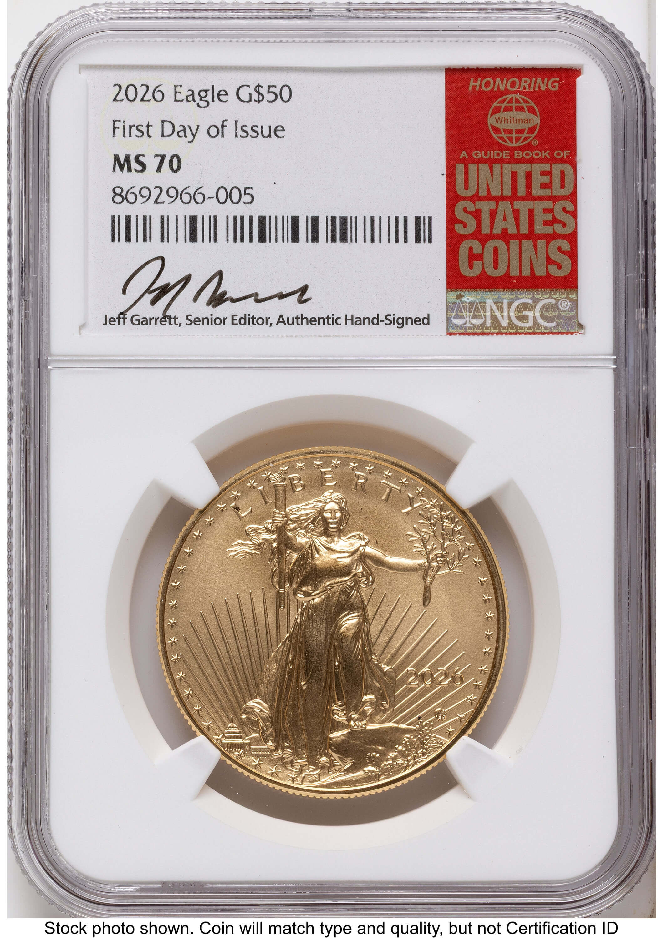 2026 Gold Eagle 1 oz FDI Jeff Garrett Red Book 70 NGC