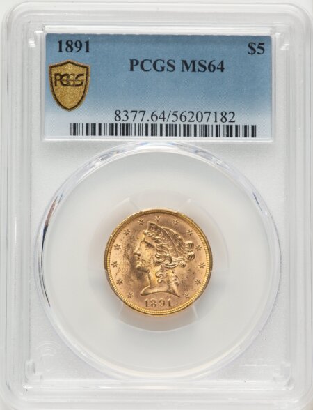 1891 $5 PCGS Secure 64 PCGS