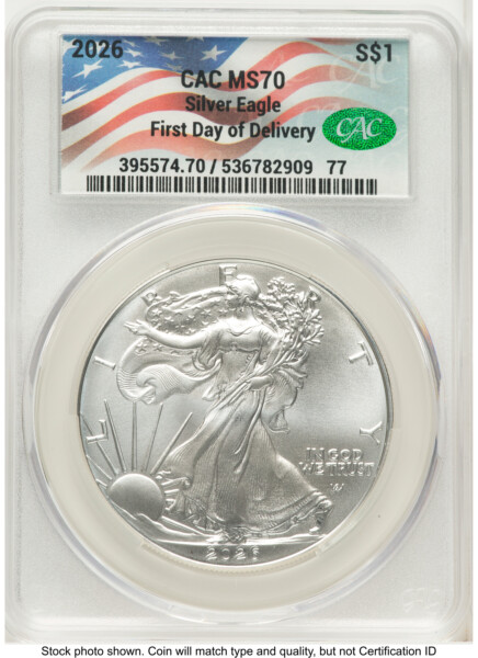 2026 Silver Eagle First Day of Delivery Flag Label 70 CACG