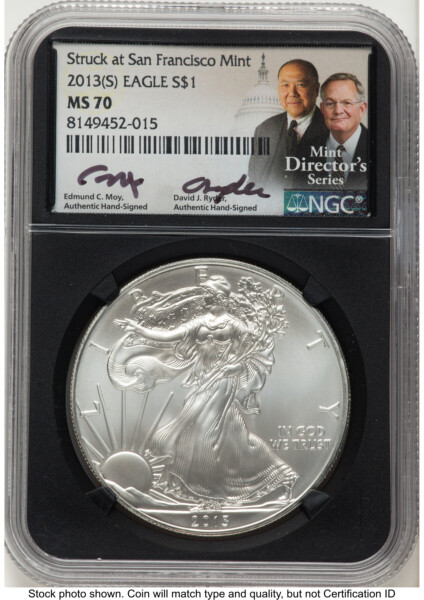 2013-(S) Silver Eagle Ed Moy/David J Ryder Mint Director's Series Blk Core 70 NGC