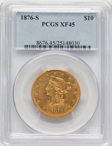 1876-S $10 45 PCGS