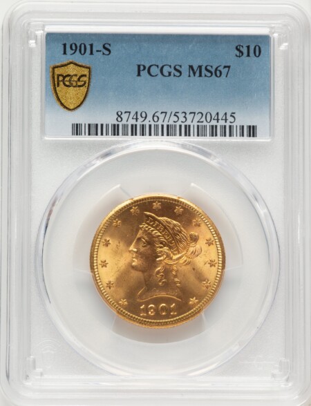 1901-S $10 PCGS Secure 67 PCGS
