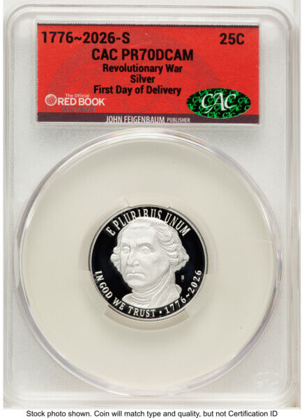 2026-S Semiquincentennial Revolutionary War Quarter 25C, PR First Day of Delivery Red Book 70 CACG
