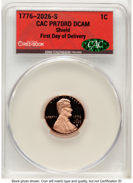 2026-S Semiquincentennial Penny 1C, PR First Day of Delivery Red Book 70 CACG