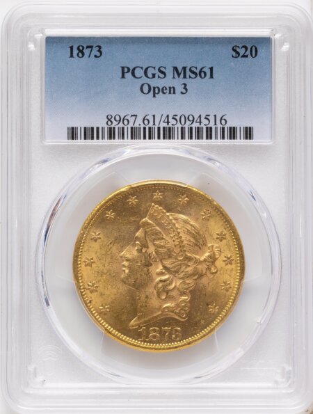 1873 $20 OPEN 3 61 PCGS