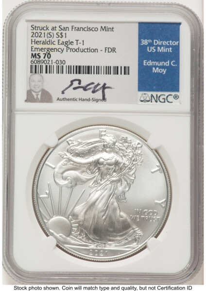 2021-(S) Silver Eagle Type 1 Emergency Production FDR Ed Moy 70 NGC