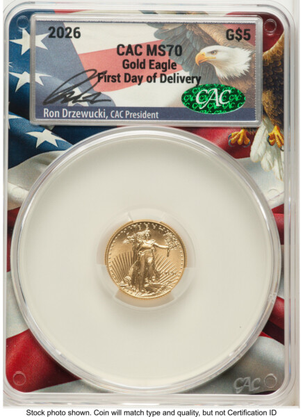 2026 Gold Eagle 1/10 oz First Day of Delivery Ron Drzewucki Flag Core 70 CACG