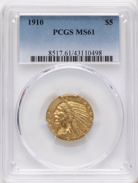 1910 $5 61 PCGS