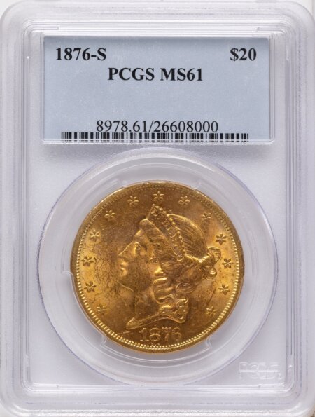 1876-S $20 61 PCGS