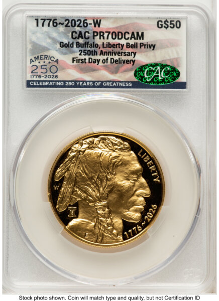 2026-W Proof Gold Buffalo 1 oz First Day of Delivery America 250 Flag Label 70 CACG