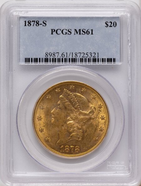 1878-S $20 Blue Label 61 PCGS