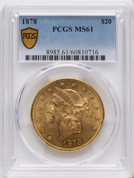 1878 $20 PCGS Secure 61 PCGS