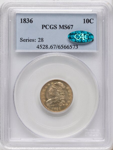 1836 10C CAC 67 PCGS