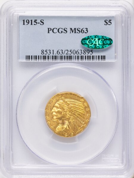 1915-S $5 CAC 63 PCGS
