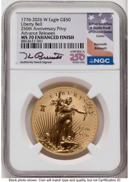 2026-W Enhanced Gold Eagle 1 oz AR Kenneth Bressett America 250  70 NGC