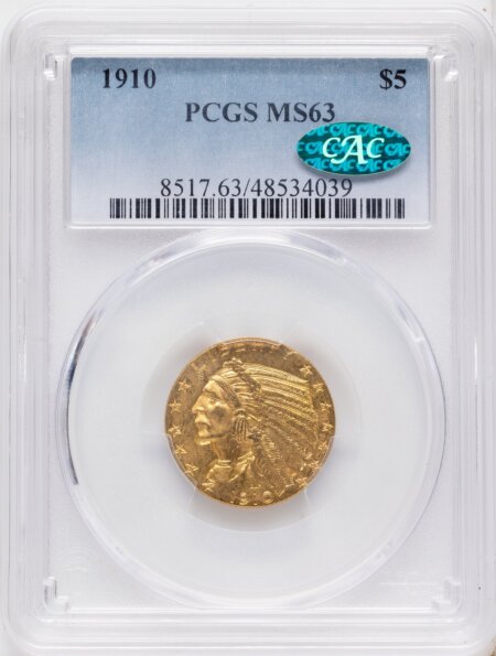 1910 $5 CAC 63 PCGS