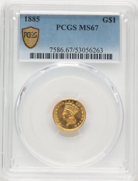 1885 G$1 PCGS Secure 67 PCGS