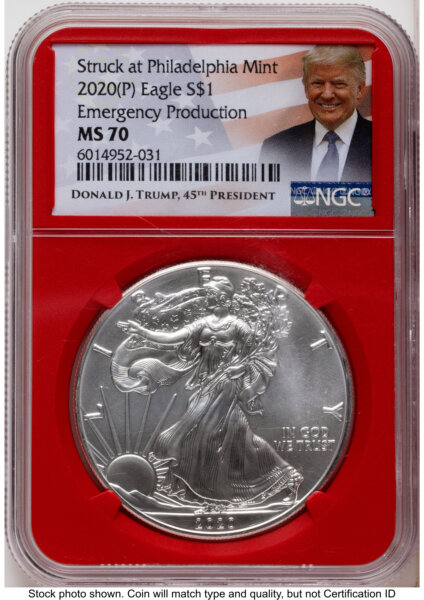 2020-(P) Silver Eagle Emergency Production Trump Label Red Core 70 NGC