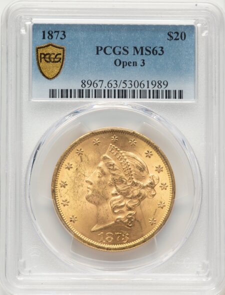 1873 $20 OPEN 3 PCGS Secure 63 PCGS