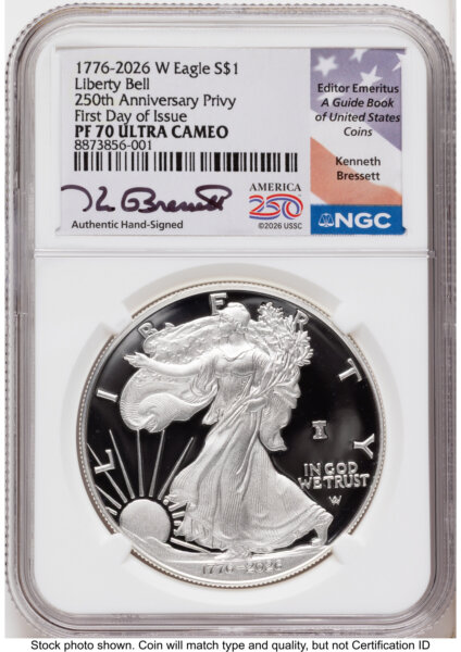 2026-W Proof Silver Eagle 1 oz FDI Kenneth Bressett America 250  70 NGC