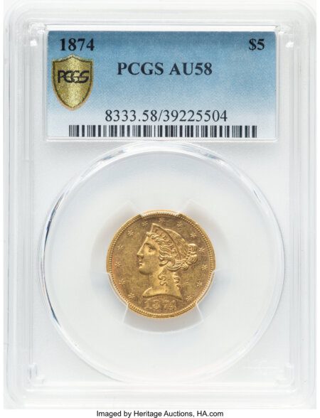 1874 $5 PCGS Secure 58 PCGS