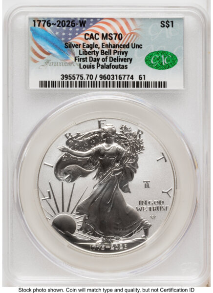 2026-W Enhanced Silver Eagle 1 oz First Day of Delivery Louis Palafoutas 70 CACG