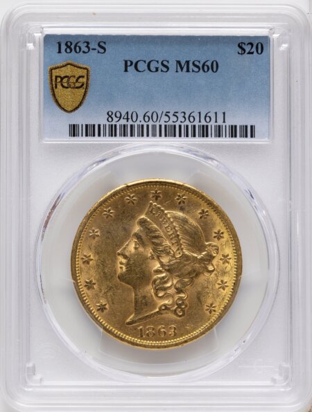 1863-S $20 PCGS Secure 60 PCGS